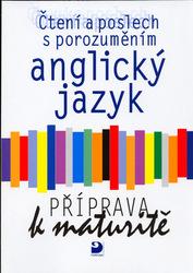 Anglický jazyk Příprava k maturitě