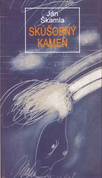 Skúšobný kameň - Ján Škamla