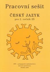 Český jazyk 2.r. ZŠ - pracovní sešit /zpracováno dle RVP/ - Buriánková M.,Styblík V.,Dvořáková Z.