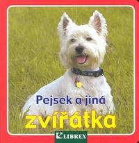 Pejsek a jiná zvířátka