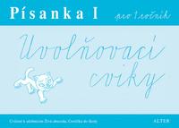 Písanka I pro 1. ročník Uvolňovací cviky