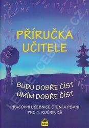 Příručka učitele Budu dobře číst Umím dobře číst