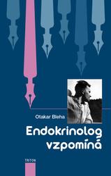 Endokrinolog vzpomíná