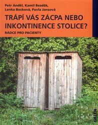 Trápí vás zácpa nebo inkontinence stolice?