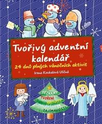 Irena Koukalová Uličná Tvořivý adventní kalendář