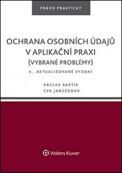 Ochrana osobních údajů v aplikační praxi vybrané problémy
