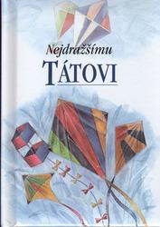 Nejdražšímu tátovi - Pam Brownová, Juliette Clarkeová