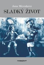 Sladký život