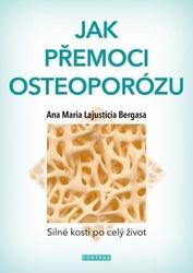 Jak přemoci osteoporózu