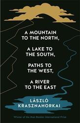 Mountain to the North, A Lake to The South