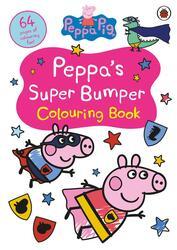 Peppa Pig: Peppa's Super Bumper Colouring Book