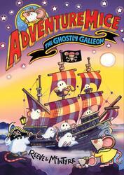 Adventuremice: The Ghostly Galleon