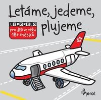 Létáme, jedeme, plujeme