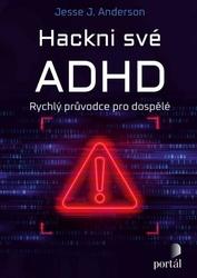 Hackni své ADHD