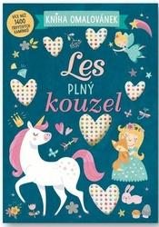 Les plný kouzel Kniha omalovánek