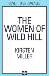 The Women of Wild Hill