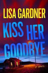 Kiss Her Goodbye