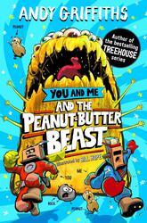 You and Me and the Cave of the Peanut-Butter Beast