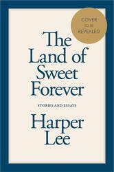The Land of Sweet Forever
