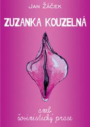 Zuzanka kouzelná aneb šovinistický prase