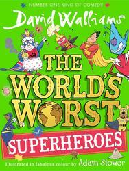 The World's Worst Superheroes