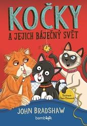 Kočky a jejich báječný svět