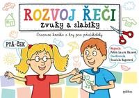 Rozvoj řeči Zvuky a slabiky