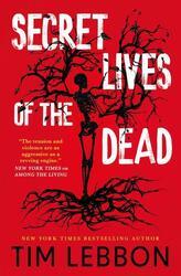 Secret Lives of the Dead