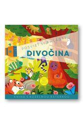 Posvieť a hľadaj Divočina