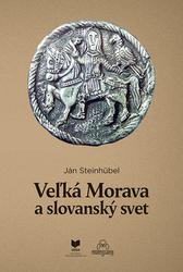 Veľká Morava a slovanský svet