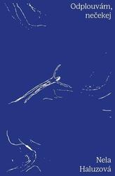 Odplouvám, nečekej