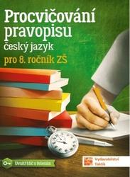 Procvičování pravopisu Český jazyk pro 8. ročník ZŠ