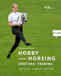 Hobby Horsing Drezura - trénink