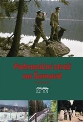 Pohraniční stráž na Šumavě