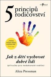 Pět principů rodičovství