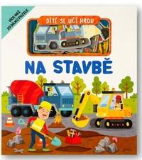 Dítě se učí hrou Na stavbě