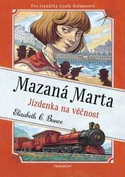 Mazaná Marta Jízdenka na věčnost