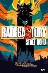 RadegaSTORY Střet bohů