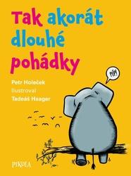 Tak akorát dlouhé pohádky