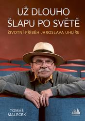 Už dlouho šlapu po světě