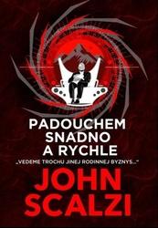 Padouchem snadno a rychle
