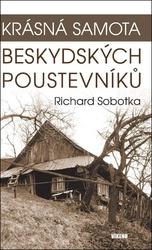 Krásná samota beskydských poustevníků