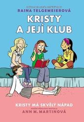 Kristy má skvělý nápad