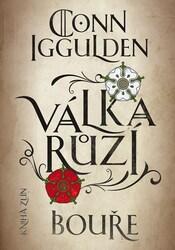 Válka růží 1. Bouře