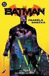 Batman Zbabělá smečka