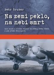 Na zemi peklo, na nebi smrt