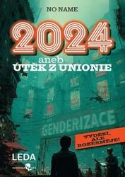 2024 aneb Útěk z Unionie