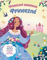 Trblietavé obliekanie Princezné