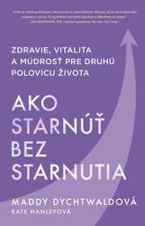 Ako starnúť bez starnutia