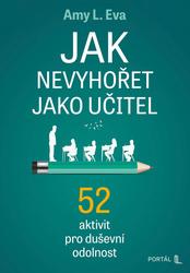 Jak nevyhořet jako učitel